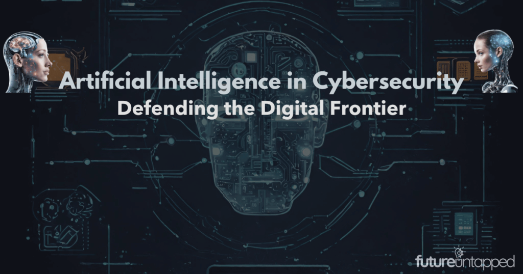 AI in Cybersecurity: Revolutionizing Digital Defense