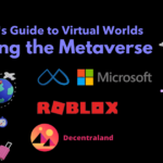 Exploring the Metaverse: A Beginner's Guide to Virtual Worlds