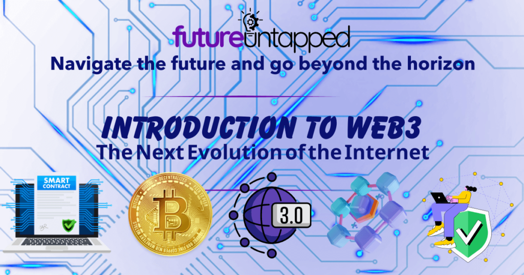 Introduction to Web3: The Next Evolution of the Internet